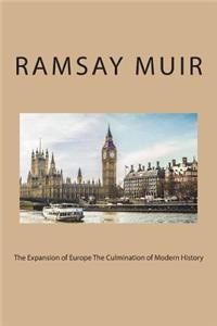 The Expansion of Europe The Culmination of Modern History