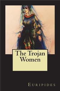 Trojan Women