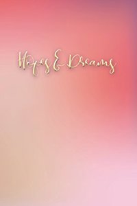 Hopes And Dreams