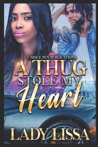 Thug Stole My Heart