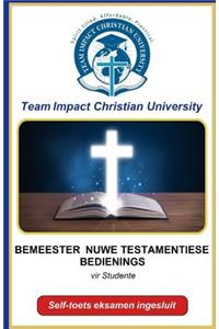 Bemeester Nuwe Testamentiese Bedienings