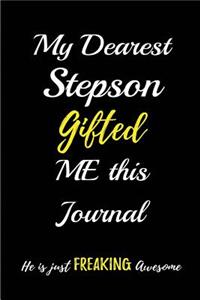 My Dearest Stepson Gifted me this Journal. He is just Freaking Awesome