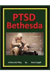 PTSD Bethesda - A One Act Play