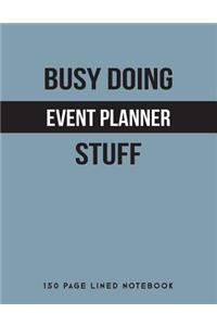 Busy Doing Event Planner Stuff