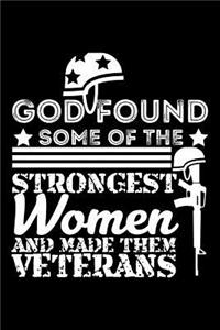 God Found Some of the Strongest Women and Made Them Veterans