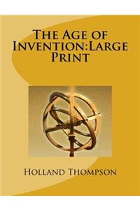 The Age of Invention