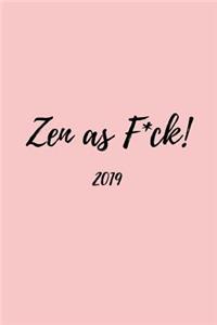 Zen as F*ck! 2019