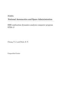 Srb Combustion Dynamics Analysis Computer Program (Cda-1)