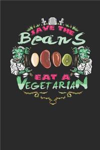 Save the Beans Eat a Vegetarian