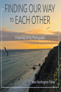 Finding Our Way to Each Other