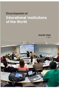 ENCYCLOPAEDIA OF EDUCATIONAL INSTITUTIONS OF THE WORLD 5 VOLUME SET