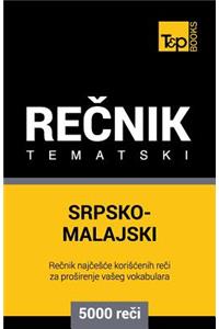 Srpsko-Malajski Tematski Recnik - 5000 Korisnih Reci