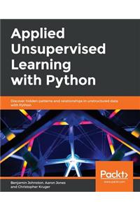 Applied Unsupervised Learning with Python