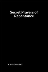 Secret Prayers for Repentance