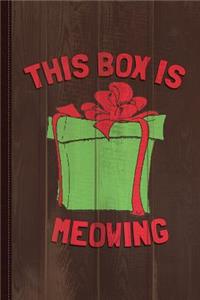 This Box Is Meowing Journal Notebook