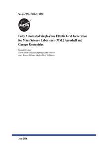 Fully Automated Single-Zone Elliptic Grid Generation for Mars Science Laboratory (Msl) Aeroshell and Canopy Geometries