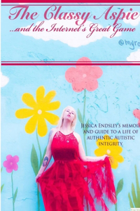 The Classy Aspie and The Internet’s Great Game