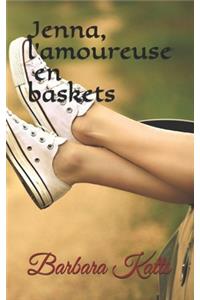 Jenna, l'amoureuse en baskets