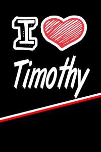 I Love Timothy