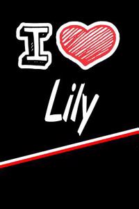 I Love Lily: Blank Recipe Cookbook 120 Pages 6x9