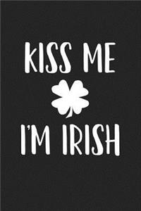 Kiss Me I'm Irish