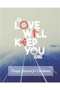 Prayer Journal for Christians 100 Pages 8 by 10 Inches