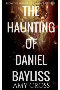 The Haunting of Daniel Bayliss