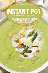 Instant Pot Cookbook for Beginners