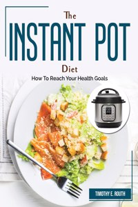 The Instant Pot Diet