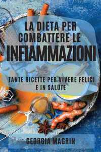 La Dieta Per Combattere Le Infiammazioni