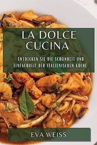 La Dolce Cucina