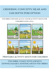 Printable Activity Sheets for Children (Ordering concepts near and far depth perception)