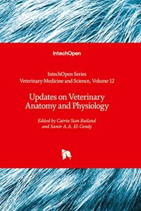 Updates on Veterinary Anatomy and Physiology