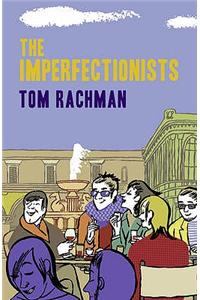 Imperfectionists, The