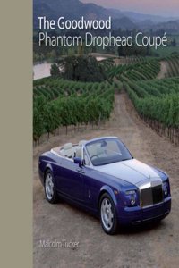 The Goodwood Phantom Drophead Coupe