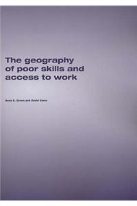 Geography of Poor Skills and Access to Work