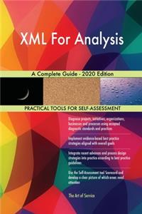 XML For Analysis A Complete Guide - 2020 Edition