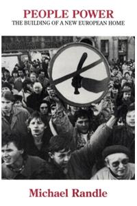 People Power: The Building of a New European Home