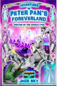 Adventures in Peter Pan's Foreverland