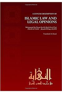 Concise Description of Islamic Law & Legal Opinions