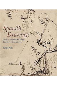 Spanish Drawings in the Courtauld Gallery: Complete Catalogue