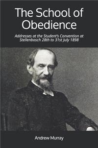 The School of Obedience