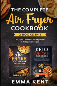 The Complete Air Fryer Cookbook