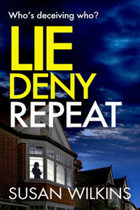 Lie Deny Repeat