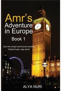 Amr's Adventure in Europe