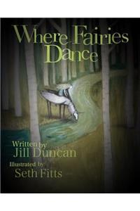 Where Fairies Dance