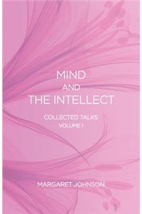 Mind and the Intellect