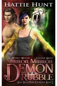 Mirror, Mirror Demon Rubble