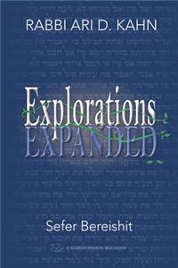 Explorations Expanded (Bereishit)