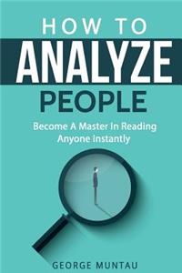 How To Analyze People